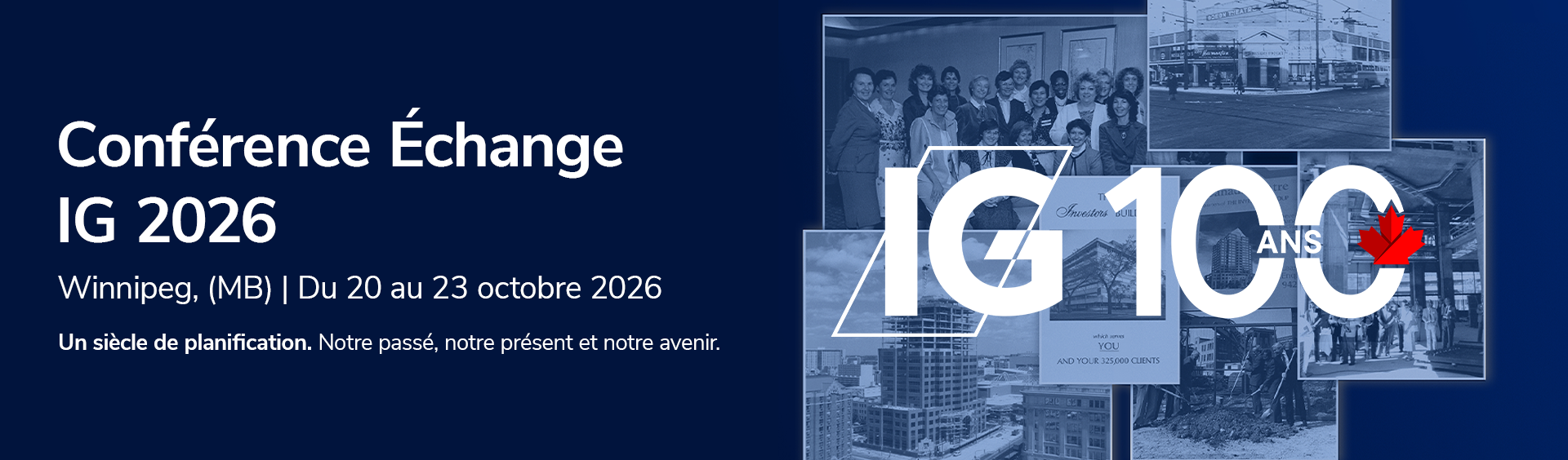 Un siècle de planification. Notre passé, notre présent et notre avenir.